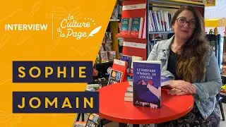 Interview de Sophie Jomain, auteure du roman 