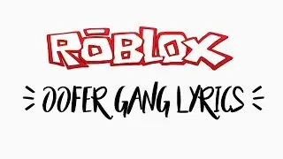OOFER gang lyrics