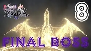 FINAL BOSS - DISSIDIA FINAL FANTASY NT (Walkthrough Gameplay ITA HD - PARTE 8)
