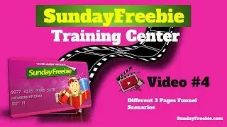 Sunday Freebie Training - Different 3 Pages Funnel Scenarios.