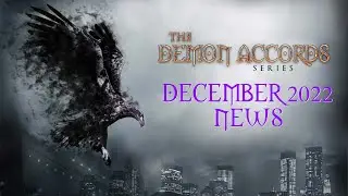 December 2022 News For Demon Accords Series