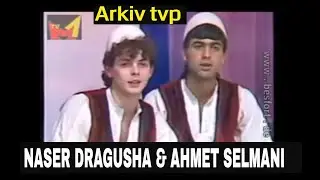 Naser Dragusha & Ahmet Selmani (Arkiv TVP)