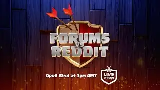 Clash of Clans - Forums vs Reddit Livestream!