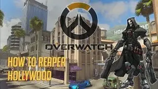 Overwatch - Reaper in Hollywood