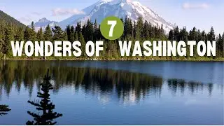 7 Breathtaking Wonders of Washington State You MUST See
