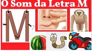 O som da Letra M - método fônico - consciência silábica - MA ME MI MO MU