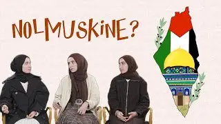 NOLMUŞKİNE ? ( Sumud Gemisi, Boykot, Semicenk, Sonbahar Modası)