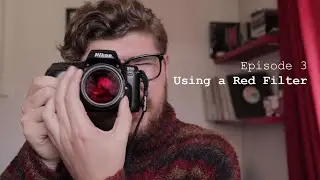 Episode 3: Using a Red Filter (Including Sample Images)