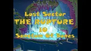 Destiny 2 - Lost Sector: Sanctum Of Bones Location (IO)
