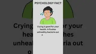PSYCHOLOGY FACT | Crying is good for your health