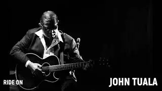 Ride On.  John Tuala