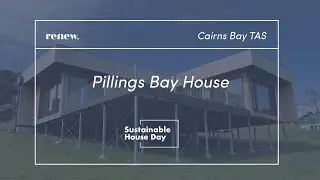 Pillings Bay House - Sustainable House Day 2025