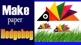 How to make Paper Hedgehog - Paper Animals - Paper Toys - Paper crafts ( Easy step by step) 2019