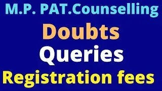 MP PAT 2020 counselling and registration queries, doubt and choice filling. MpPEB l Biozone classes