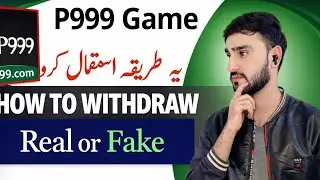 P999 Game Withdraw New Update Full Review | P999 Withdrawal Update