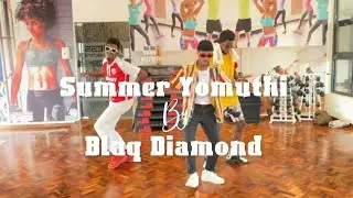 SUMMER YOMUTHI - BLAQ DIAMOND Dance Choreography by H2C Dance Co. At the Let Loose Dance Class.