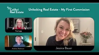 Unlocking Real Estate: My First Commission - Jessica Bauer Interview