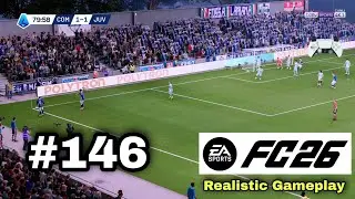 Реалистичный игровой процесс FC26 | Комо против Ювентуса | Режим карьеры игрока