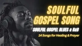 2 Hours of Soulful Gospel R&B Worship for Prayer and Healing | Faithful in the Silence