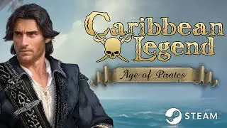 Caribbean Legend: Age of Pirates | Announcement Trailer | Pirate Open World RPG  | Sea Dogs
