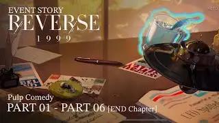 Reverse: 1999 - Event Story [Pulp Comedy]