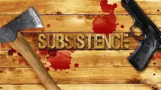 [Early Access] Subsistence S1E94 {Alpha 51} German/Deutsch 60FPS FullHD