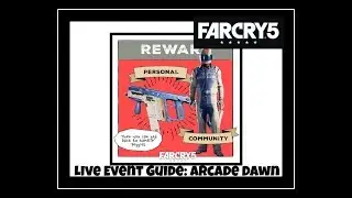 FarCry 5 Live Event Guide: Arcade Dawn