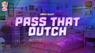 Missy Elliot - Bomb Intro/Pass That Dutch // Lyrics