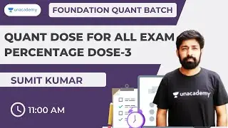 Quant Dose for All Exam - Percentage Dose 3| Sumit Kumar