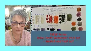 NEW to me Daniel Smith Watercolor Sticks - swatch and test