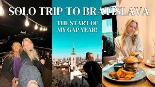 Solo Trip to Bratislava | Start of my Gap Year! | Gap year Adventure 1 #bratislava #solotravel