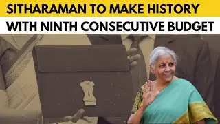Union Budget: Nirmala Sitharaman to present a record ninth consecutive Budget on Feb. 1