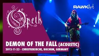 Opeth - Demon of the Fall (Acoustic) - 2012-11-23 - Christuskirche, Bochum, Germany