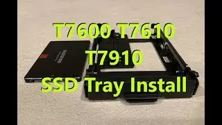 Precision T7600 T7610 T7910 SSD Drive Tray Install