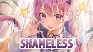 Nightcore - Shameless