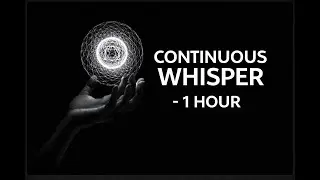 Idle Mind &mdash; Continuous Whisper in a Dark Space (1 Hour)