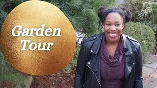 End of the Year Garden Tour