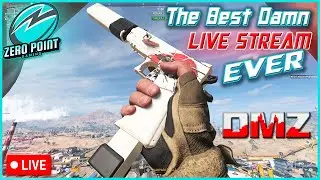 DMZ - Afternoon 😎 The Best Damn Live Stream Ever 😎