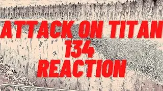 The Battle is HERE | Attack on Titan Chapter 134 Reaction