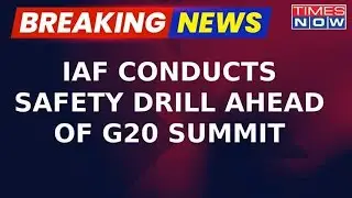 Breaking News | Indian Air Force Bolsters Airspace Security For Upcoming G20 Summit In New Delhi
