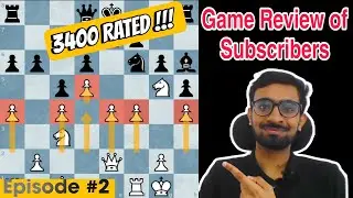 Very High Chess Rating !! Chess game review of subscribers | Part 2 | in Hindi