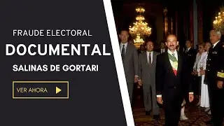 Documental , Corrupcion , Salinas de Gortari