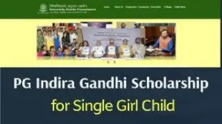 Indira Gandhi Single Girl Child Scholarship 2019 | Post Graduate | UGC