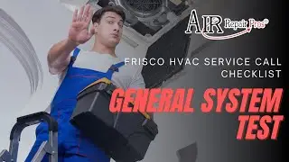Frisco HVAC Service Call Checklist: General System Test &ndash; Air Repair Pros | (972) 299-3331