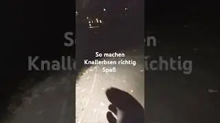 So machen Knallerbsen richtig Spa&szlig;