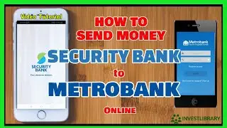 Security Bank to Metrobank Money Transfer How to Send Cash from Security Bank to Metrobank Online