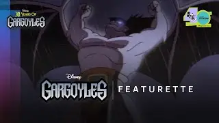 Gargoyles - Behind The Stone I Gargoyles 30th Anniversary I Disney TVA 40th Anniversary