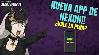 MIS PRIMERAS IMPRESIONES DE LA NUEVA APP DEL JUEGO | The First Descendant