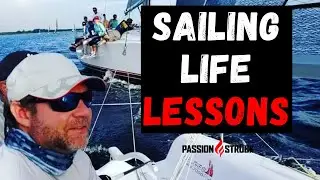 Unleashing Success: Harnessing the Life Lessons From Sailing for Personal and Professional Growth
