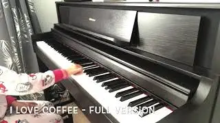 I Love Coffee - Full - Piano Safari